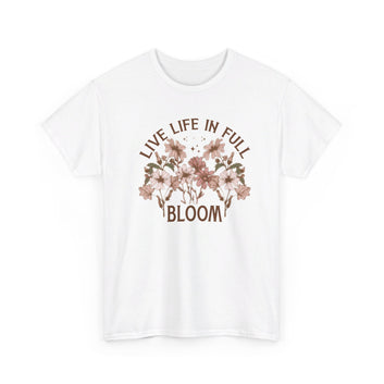 Live Life In Full Bloom: Unisex Heavy Cotton Tee, Mental Health Sublimation T-Shirt