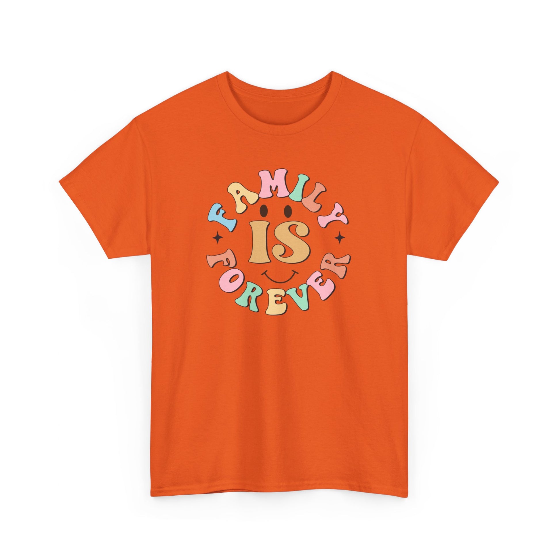 Family is Forever Unisex Heavy Cotton Tee Orange