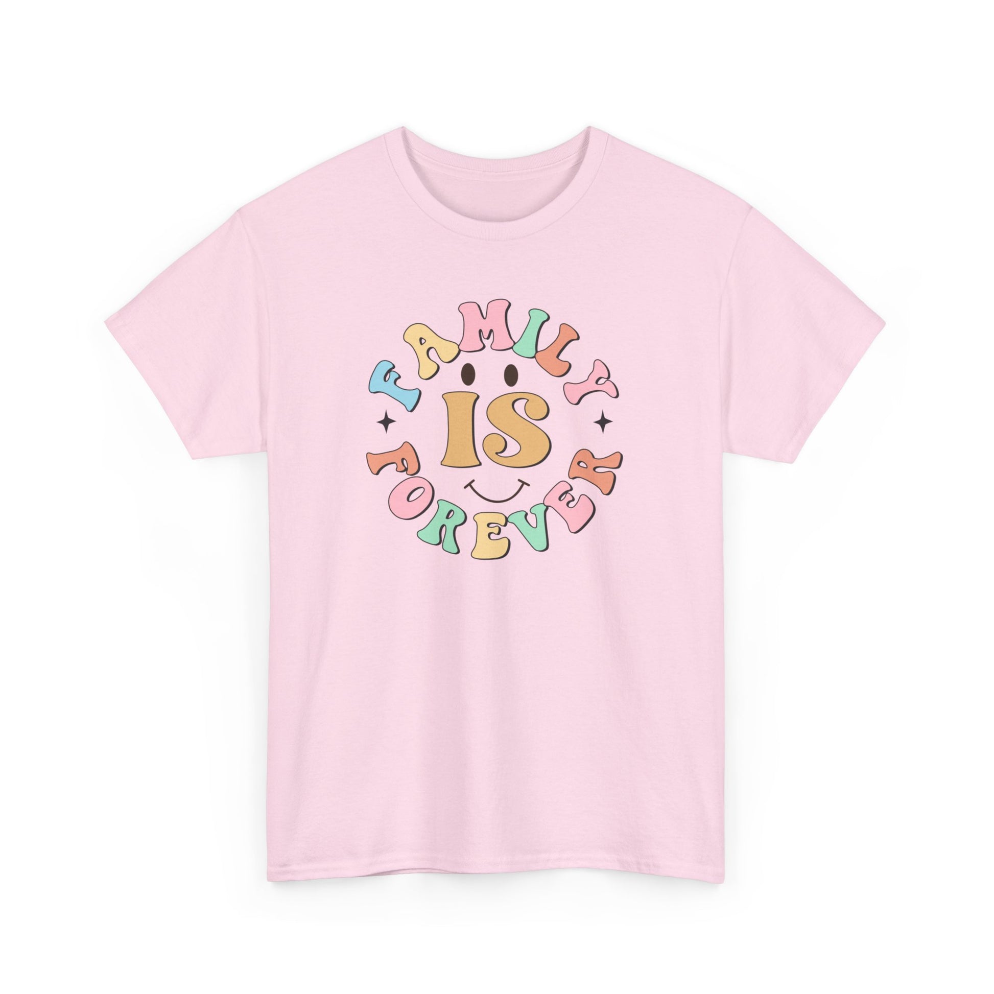 Family is Forever Unisex Heavy Cotton Tee Light Pink