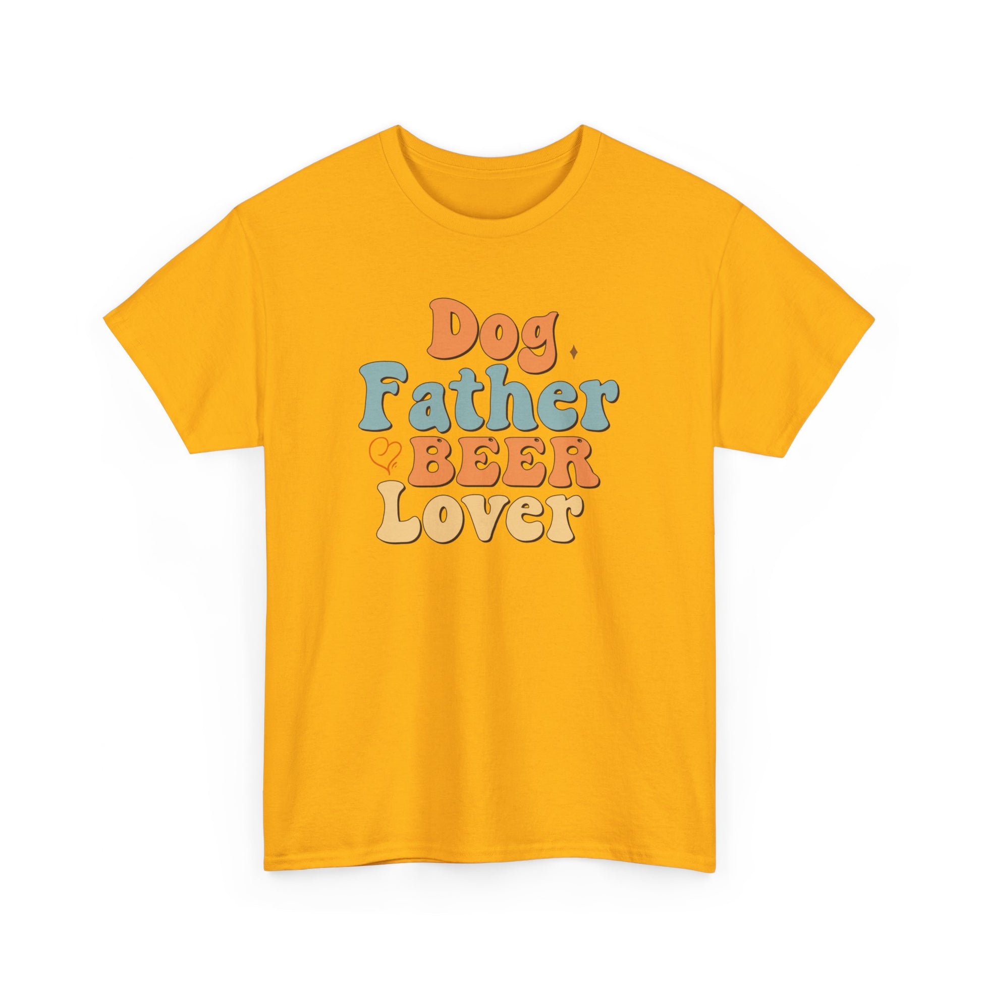 Dog Father Beer Lover Unisex Heavy Cotton Tee Gold