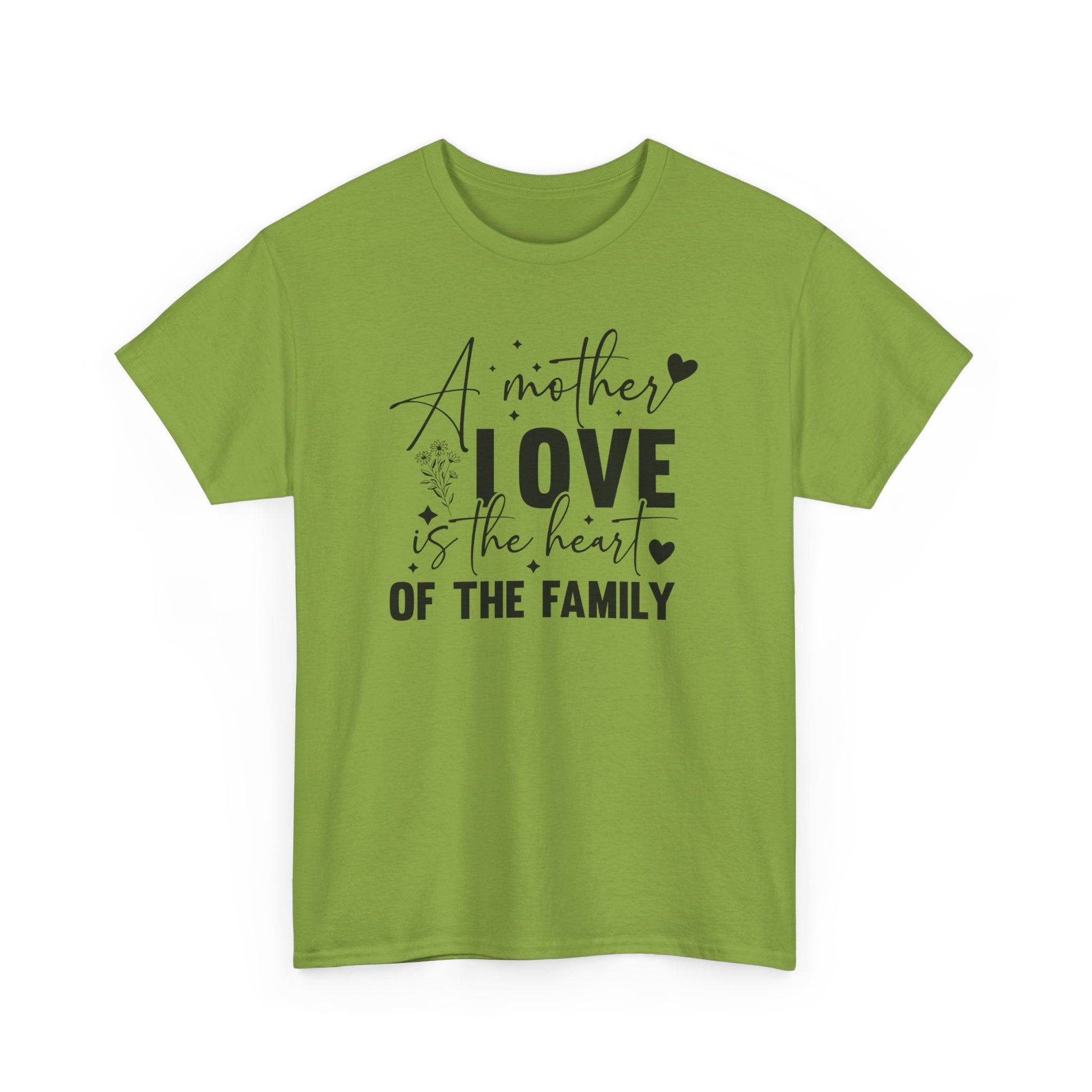 A Mother Love Is The Heart Of The Family Unisex Heavy Cotton Tee Kiwi