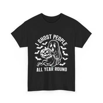 I Ghost People All Year Round T-Shirt – Funny and Playful Tee for the Socially Mysterious