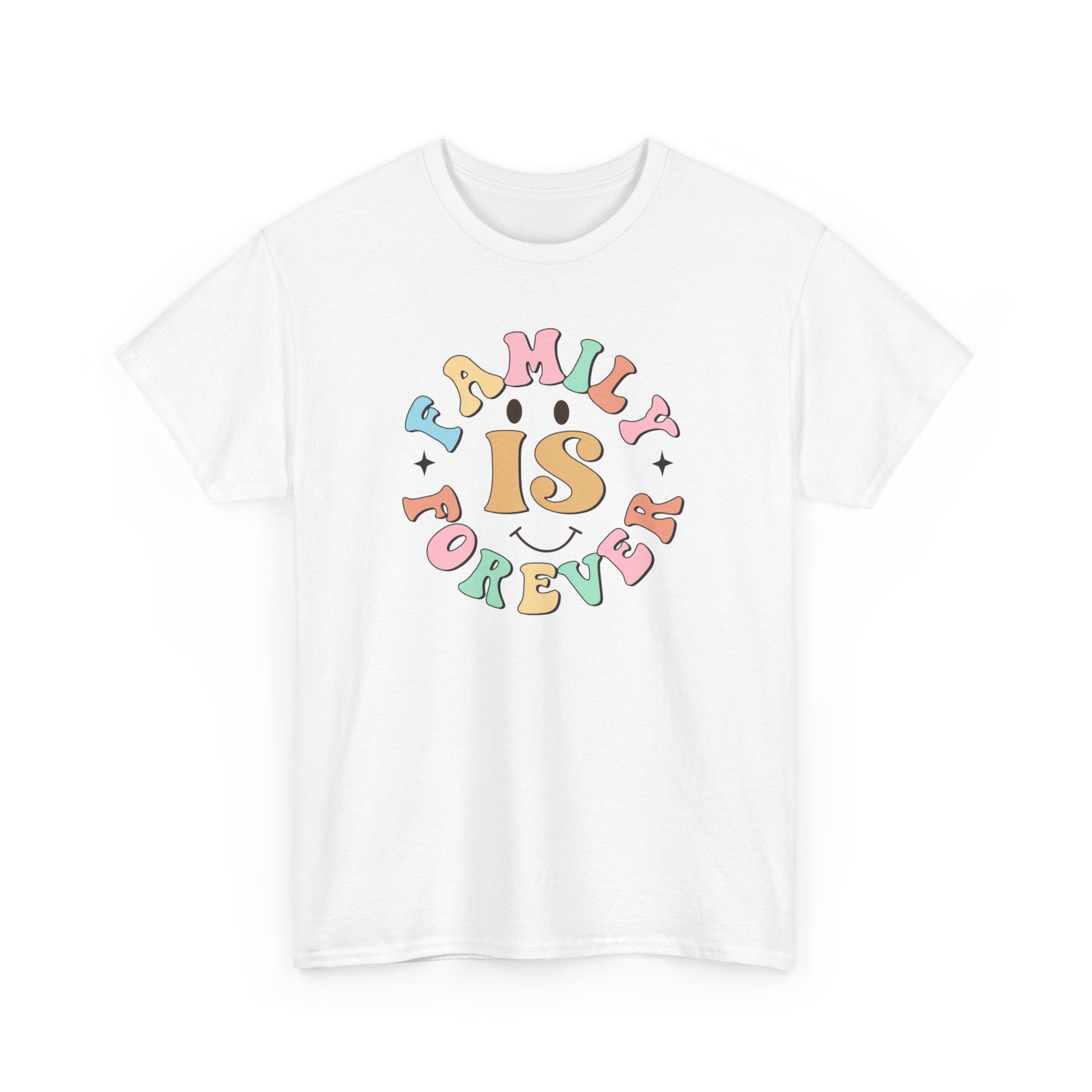 Family is Forever Unisex Heavy Cotton Tee White