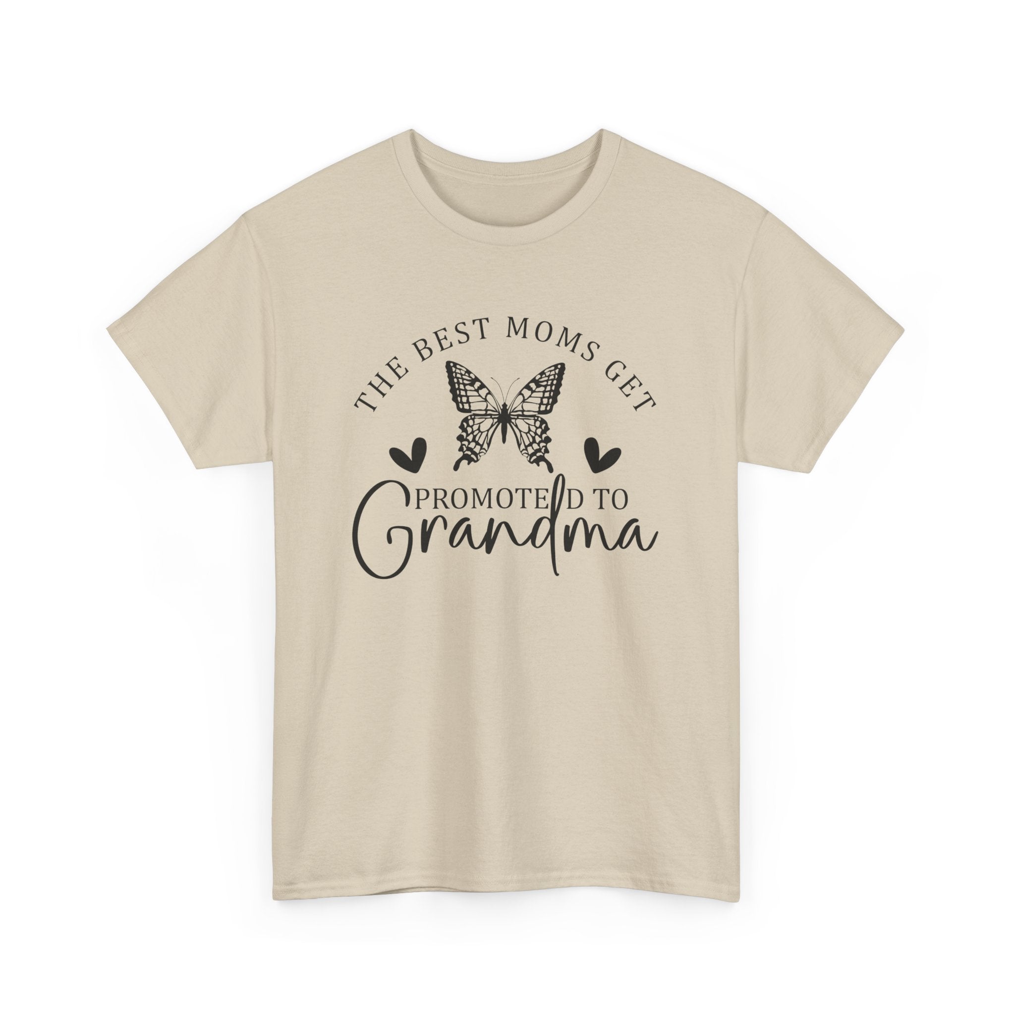 The Best Moms Get Promoted To Grandma T-Shirt