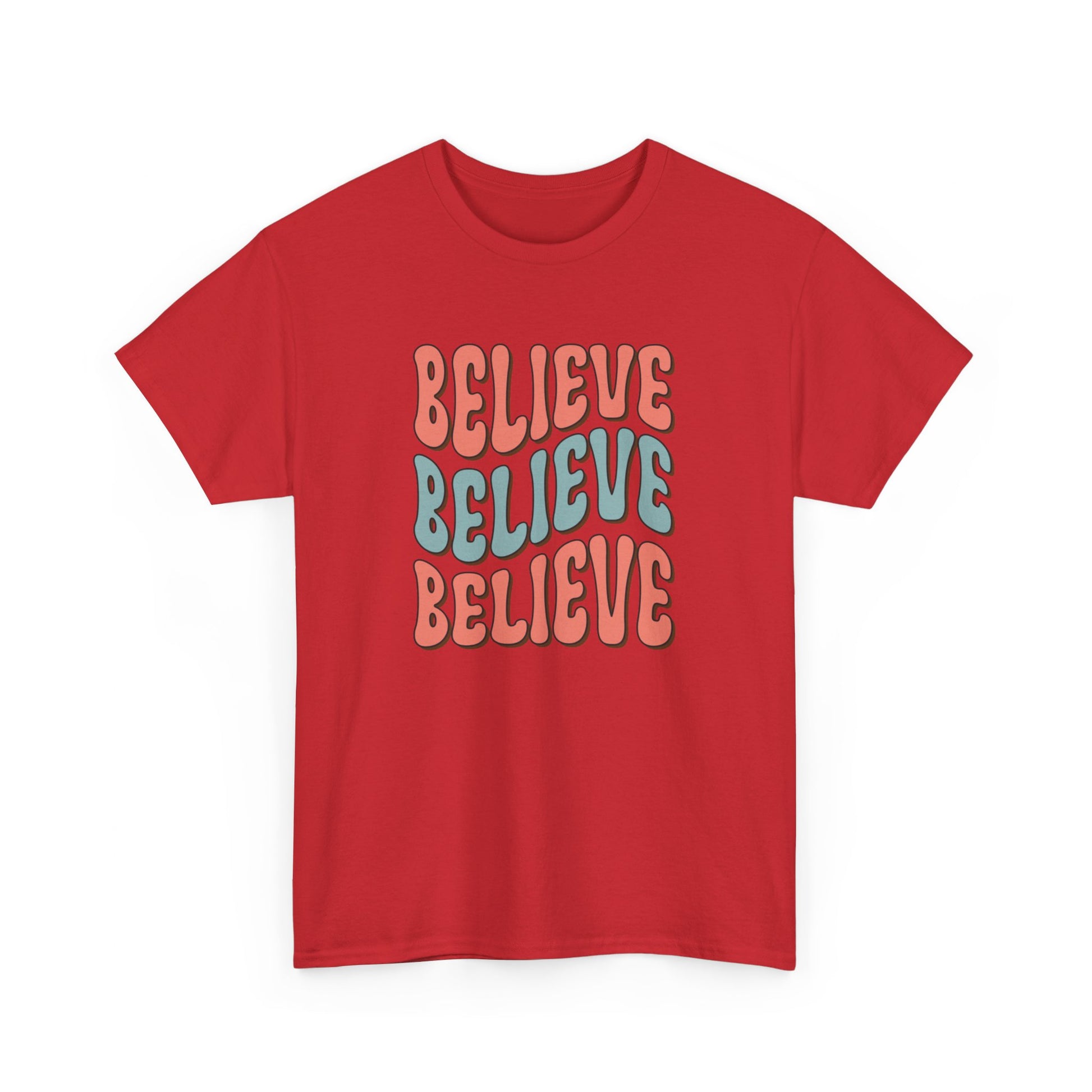 Believe Unisex Cotton Tee Motivation T-Shirt Red