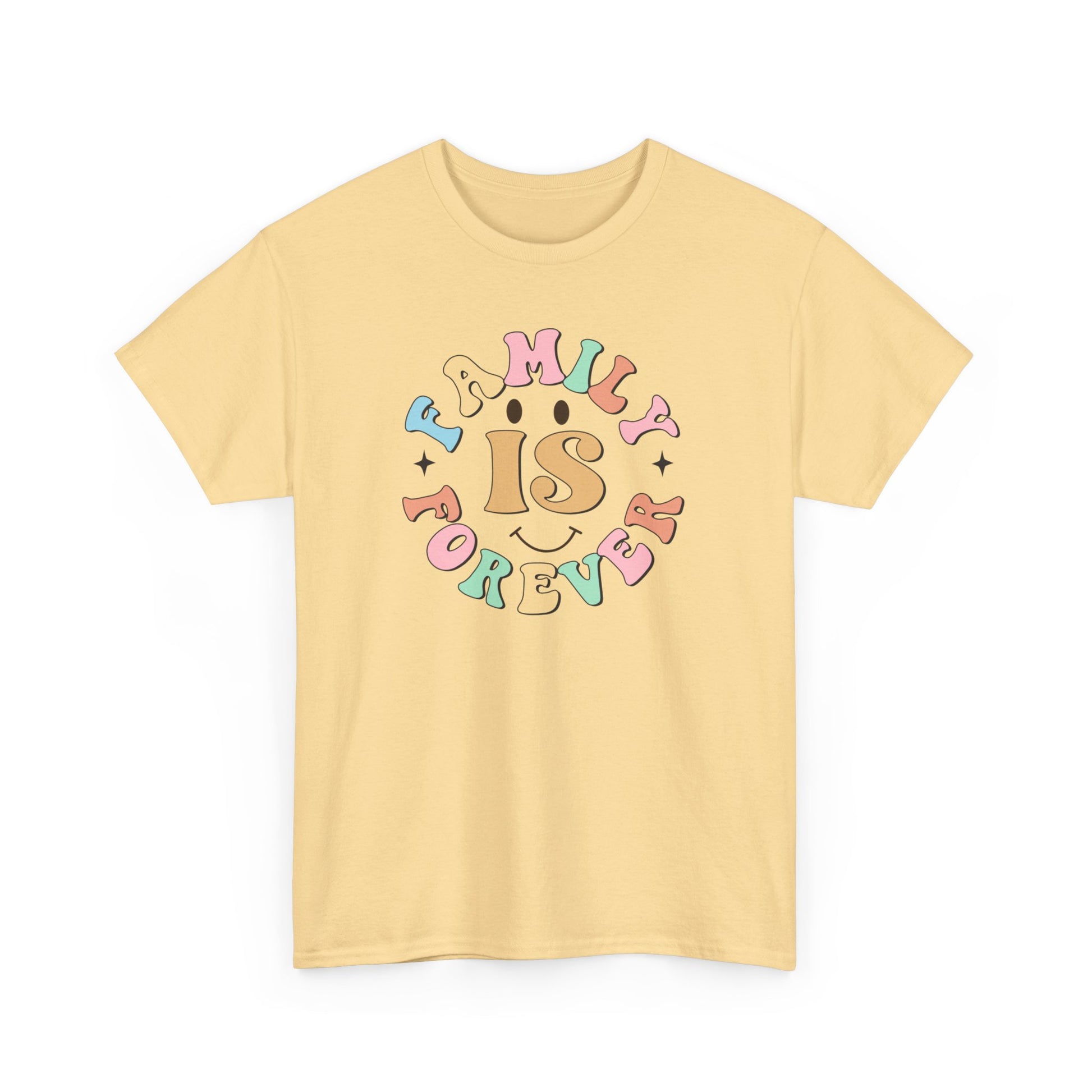 Family is Forever Unisex Heavy Cotton Tee Yellow Haze