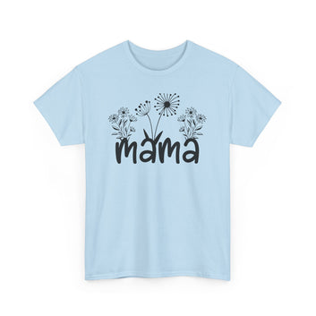 Mama T-Shirt Unisex Heavy Cotton Tee