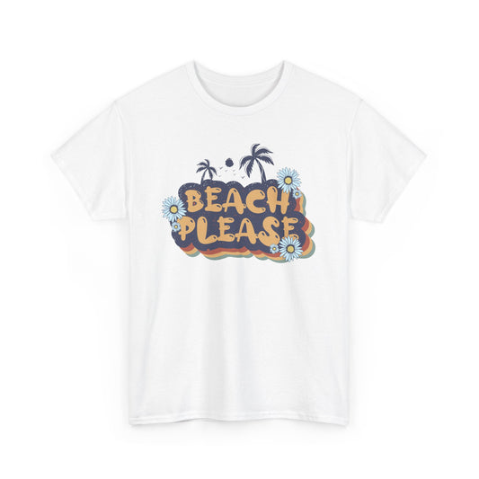 Beach Please Unisex Heavy Cotton Tee