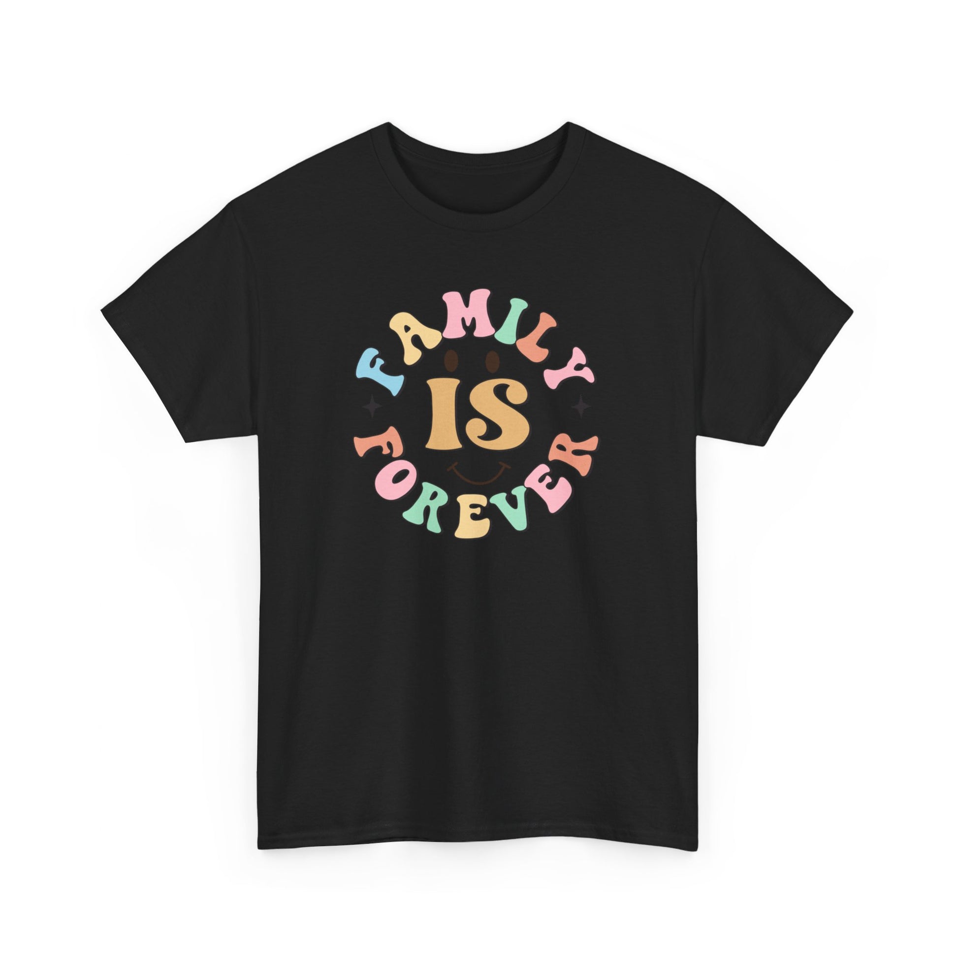 Family is Forever Unisex Heavy Cotton Tee Black