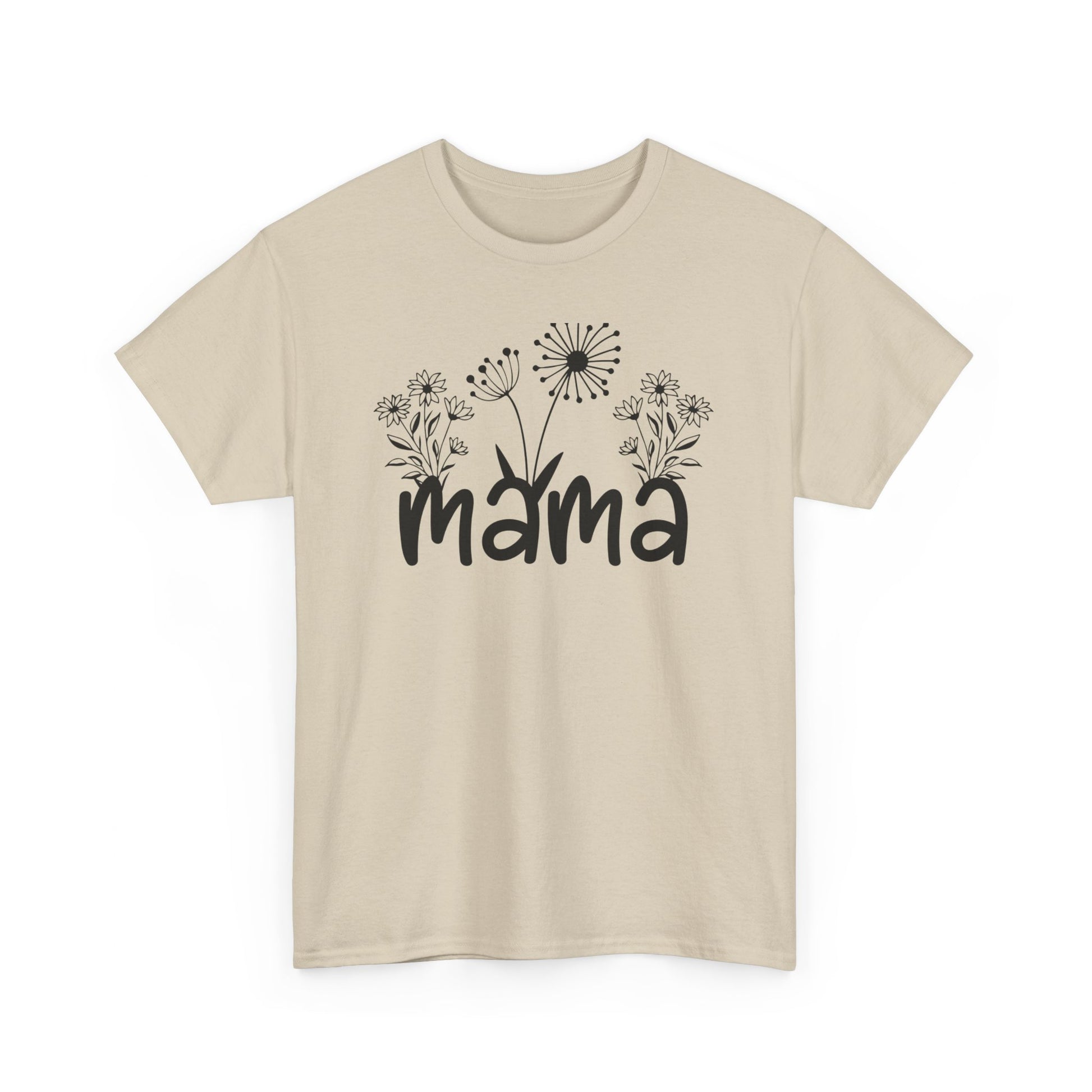 Mama T-Shirt Unisex Heavy Cotton Tee Sand