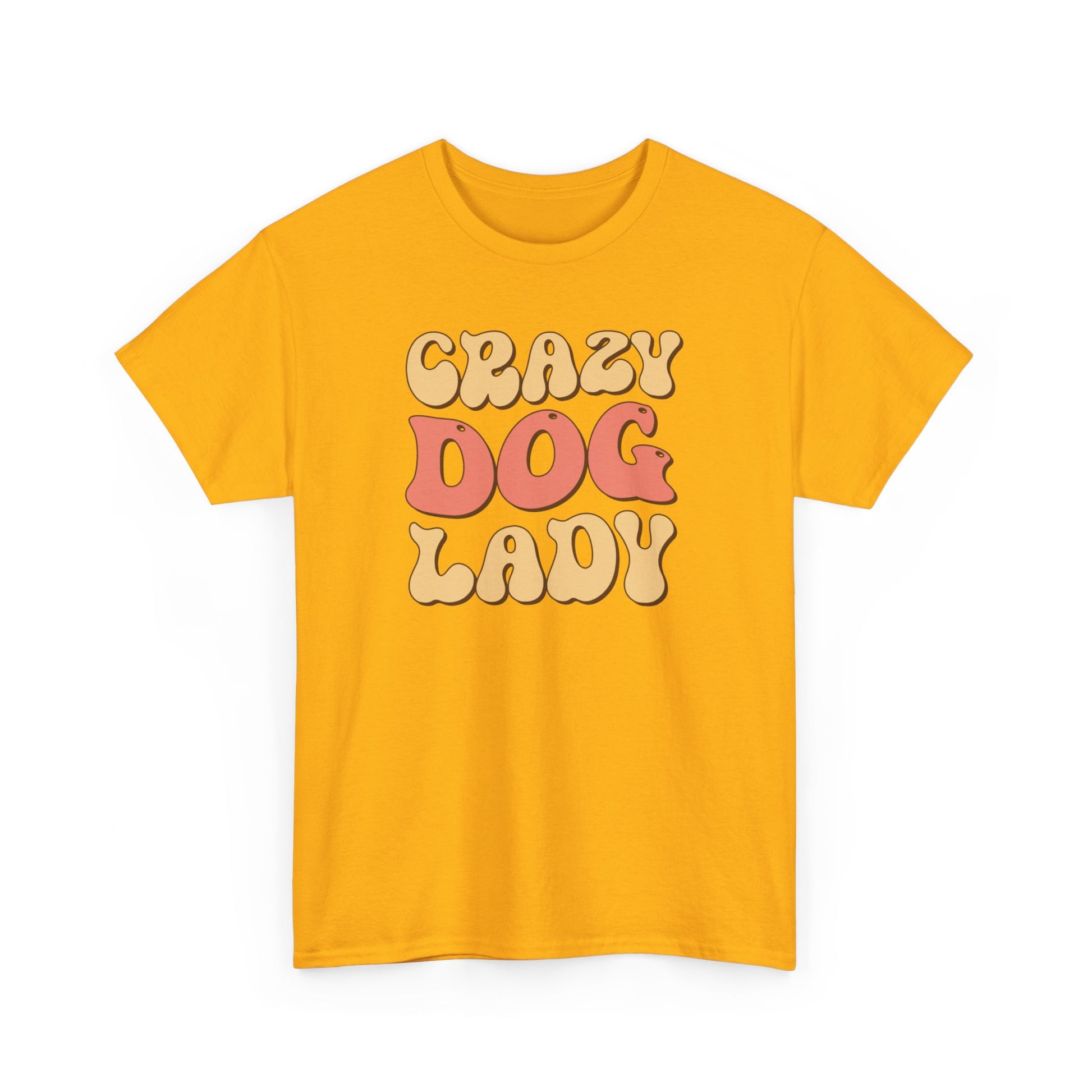 Crazy Dog Lady Unisex Heavy Cotton Tee Gold