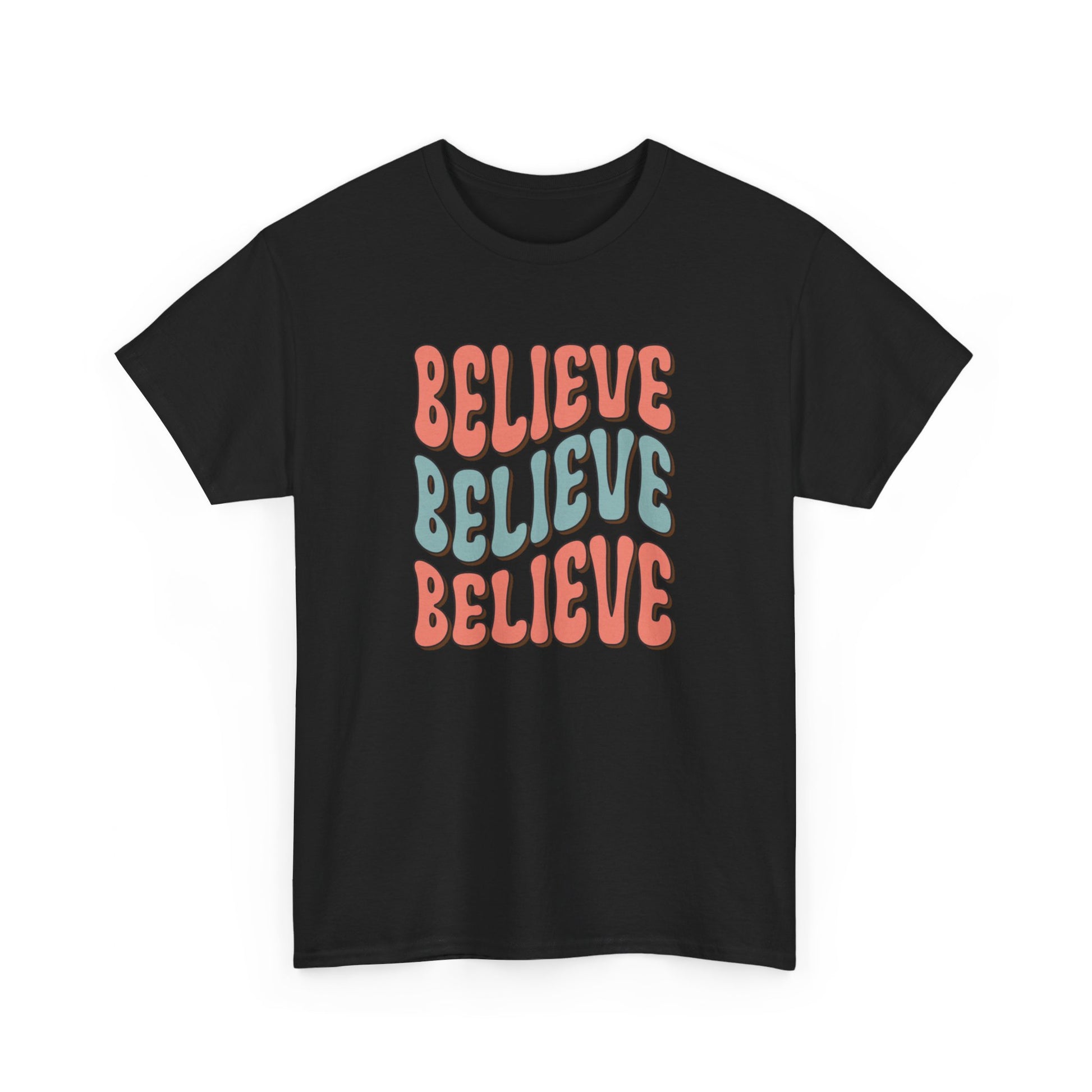 Believe Unisex Cotton Tee Motivation T-Shirt Black