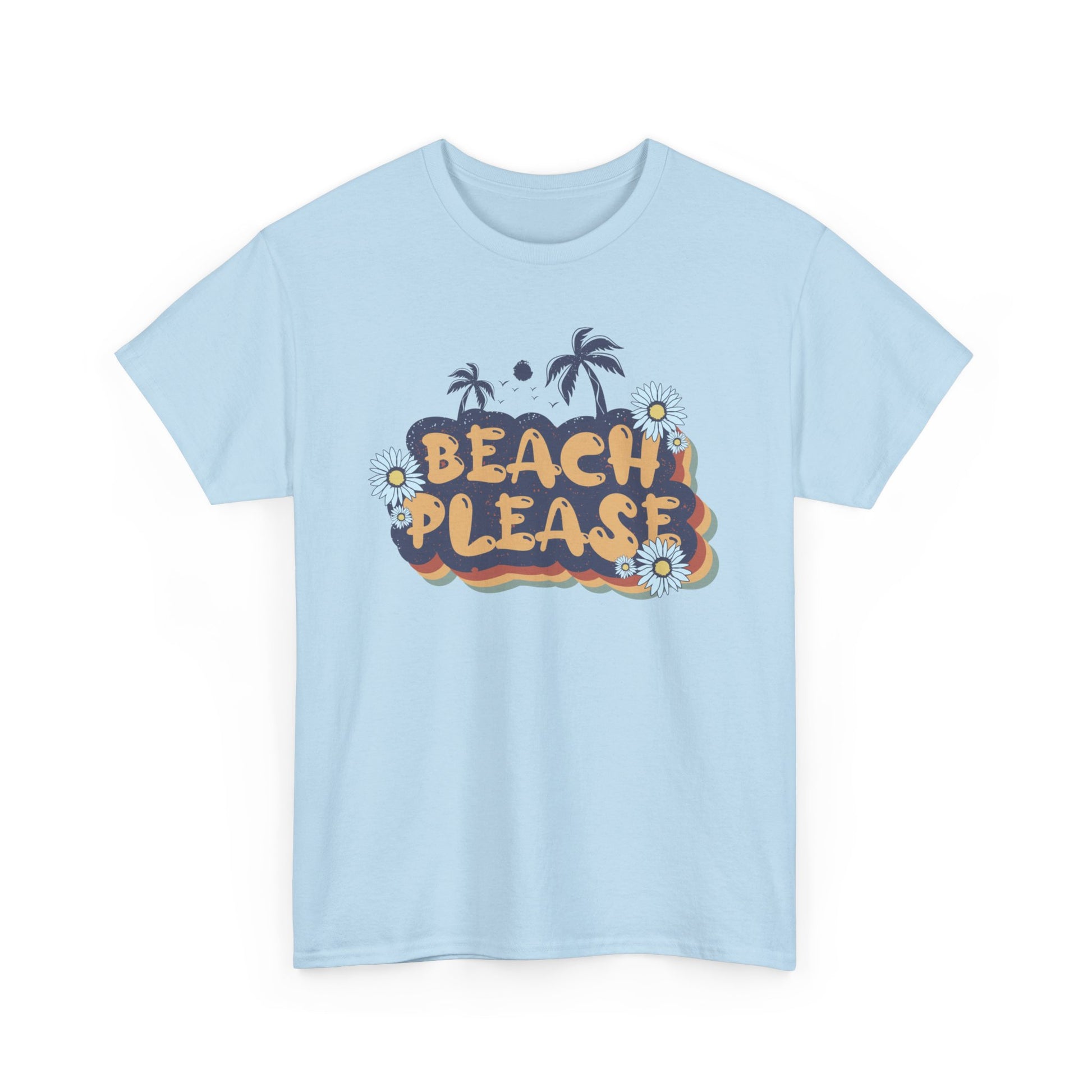 Beach Please Unisex Heavy Cotton Tee Light Blue