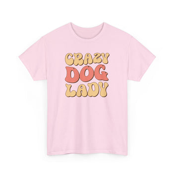 Crazy Dog Lady Unisex Heavy Cotton Tee