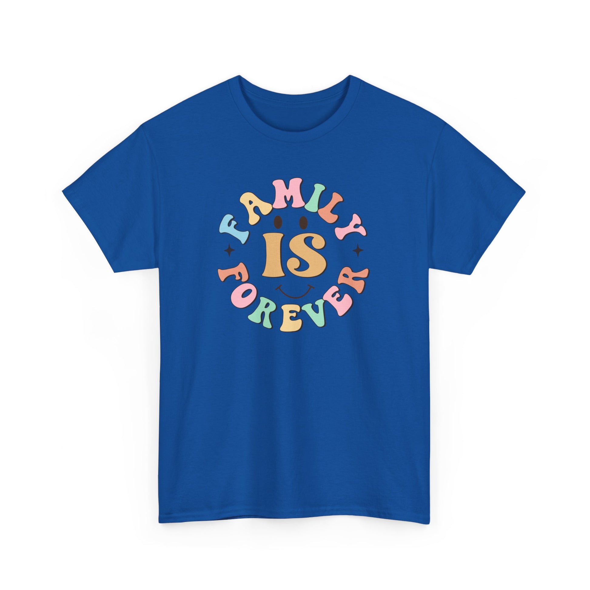 Family is Forever Unisex Heavy Cotton Tee Royal