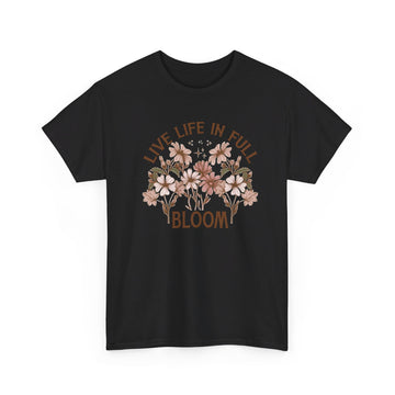 Live Life In Full Bloom: Unisex Heavy Cotton Tee, Mental Health Sublimation T-Shirt